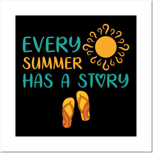 Every Summer has a story Posters and Art